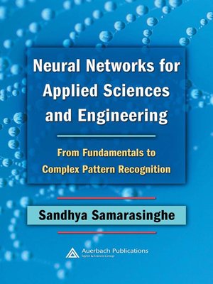 cover image of Neural Networks for Applied Sciences and Engineering